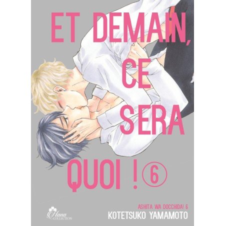 Et demain ce sera quoi ! - Tome 6
