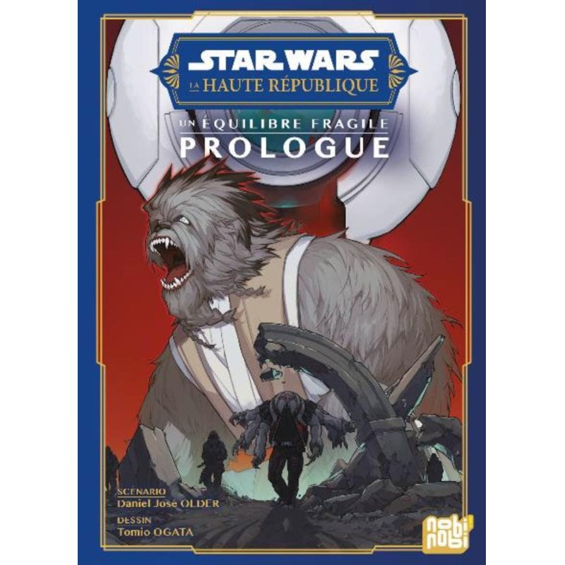 STAR WARS - LA HAUTE REPUBLIQUE - UN EQUILIBRE FRAGILE - Prologue