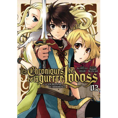 Les Chroniques de la guerre de Lodoss : La Couronne du Serment - Tome 02