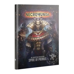 Necromunda : Spire Of Primus