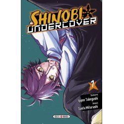 SHINOBI UNDERCOVER - Tome 1