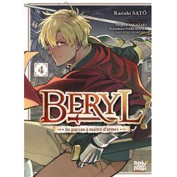 BERYL - DE PAYSAN A MAITRE D'ARMES - Tome 4