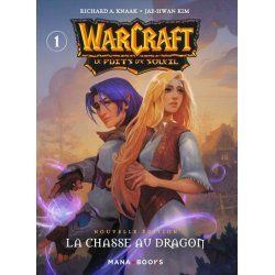 WARCRAFT - LA TRILOGIE DU PUITS DE SOLEIL - Tome 1 - Nouvelle édition
