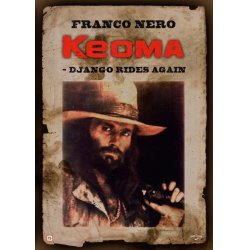 KEOMA - DJANGO RIDES AGAIN
