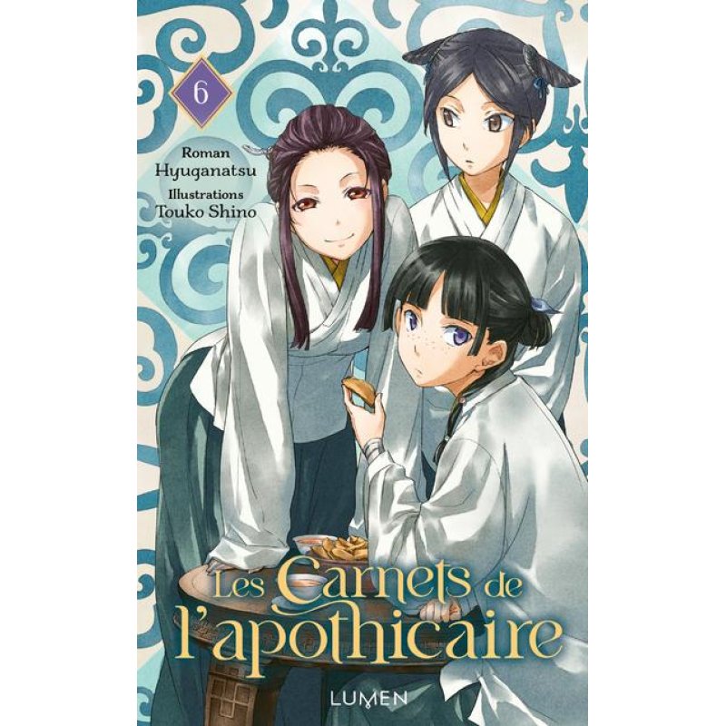 LES CARNETS DE L'APOTHICAIRE - Roman - Tome 6
