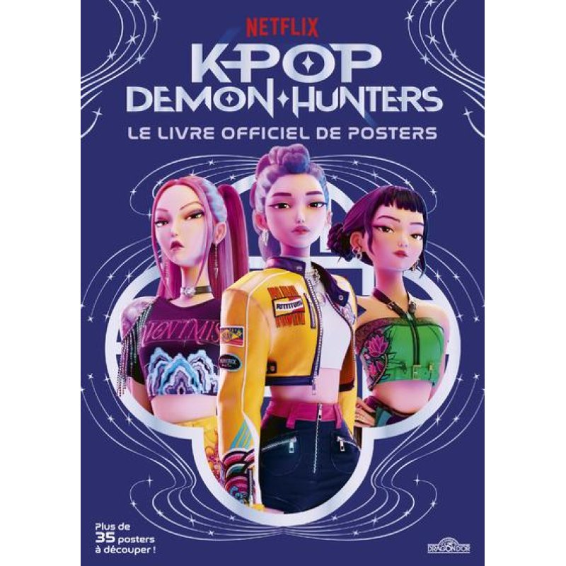 K-POP DEMON HUNTERS - Le livre officiel de posters