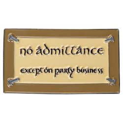 Lord of the Rings Magnet No Admittance (Enamel) 7 cm