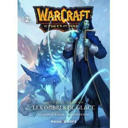WARCRAFT - LA TRILOGIE DU PUITS DE SOLEIL - Tome 2 - Nouvelle édition