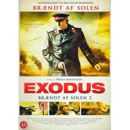 EXODUS (Burnt by the sun part two) BRÆNDT AF SOLEN 2 - Utomlennyje Solncem 2