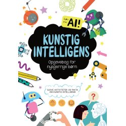 Opgavebog for nysgerrige børn: Kunstig Intelligens (AI)