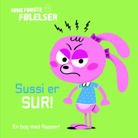 Mine første følelser: Sussi er sur!