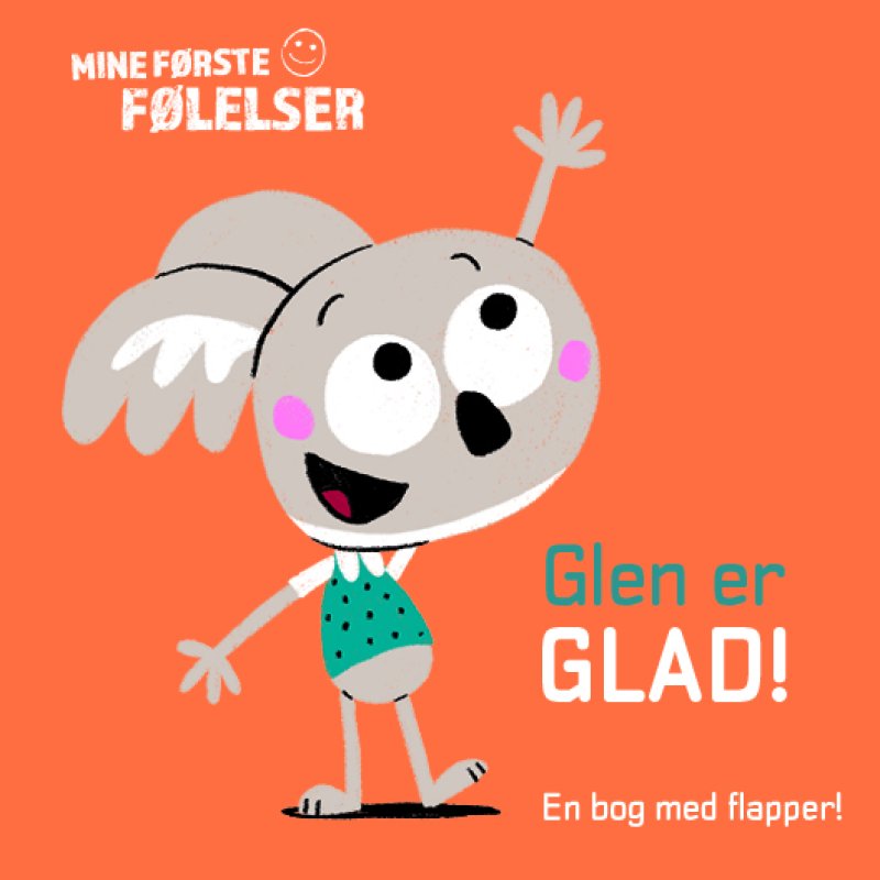 Mine første følelser: Glen er glad!