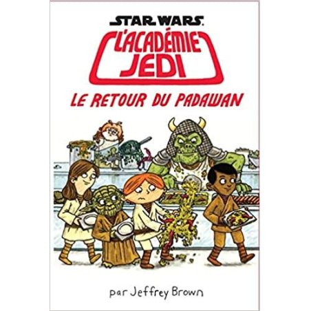 STAR WARS - l'Académie Jedi - Tome 2