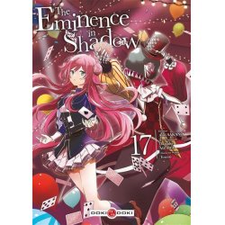 THE EMINENCE IN SHADOW - Tome 17