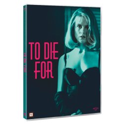 TO DIE FOR (Nicole Kidman)