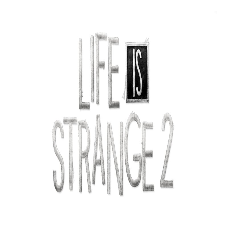 § Life is Strange 2