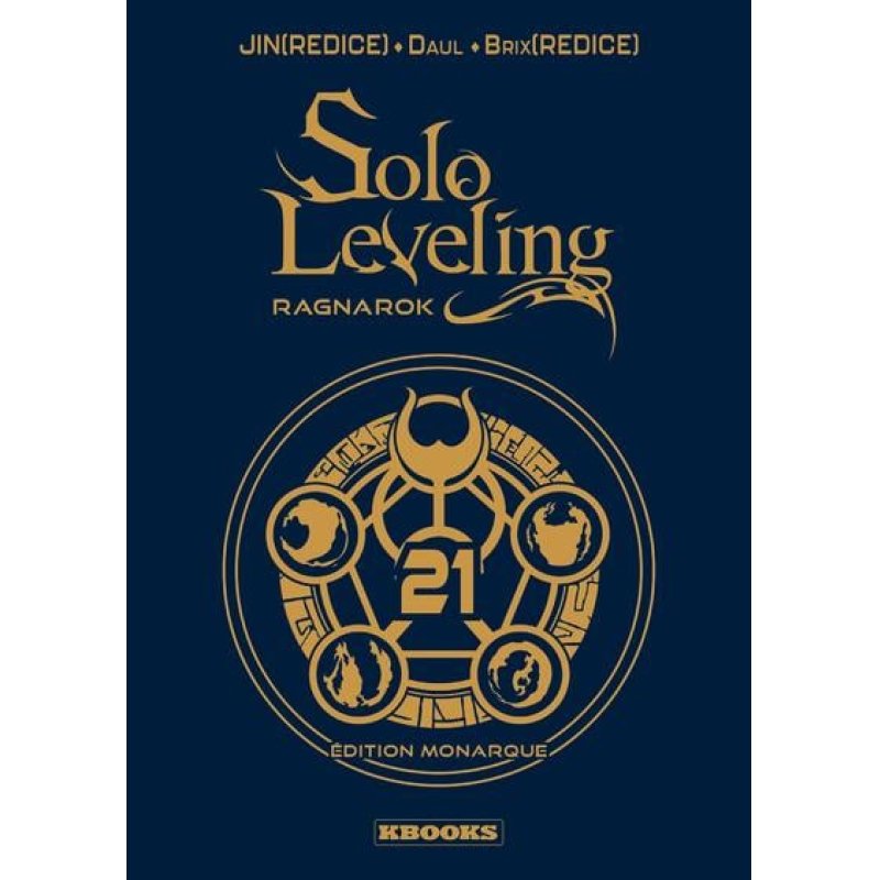 SOLO LEVELING RAGNAROK - Tome 21 - EDITION MONARQUE