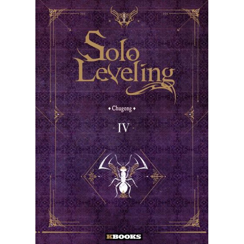 SOLO LEVELING - ROMAN - Tome 4