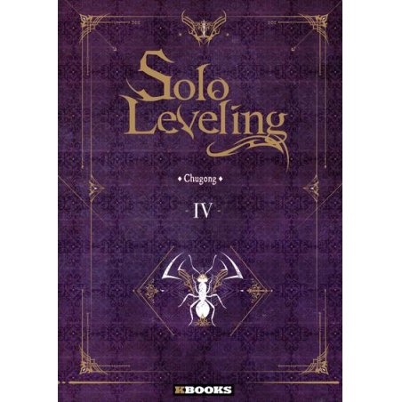 SOLO LEVELING - ROMAN - Tome 4