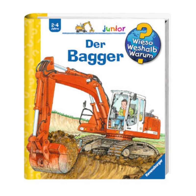 Wieso? Weshalb? Warum? junior Band 38: Der Bagger