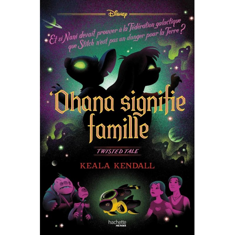 Twisted Tale Disney - OHANA SIGNIFIE FAMILLE (STITCH)