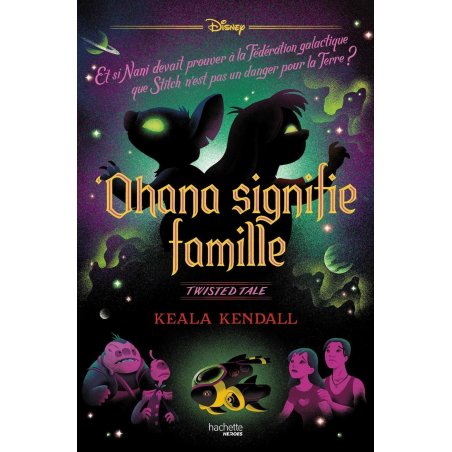 Twisted Tale Disney - OHANA SIGNIFIE FAMILLE (STITCH)