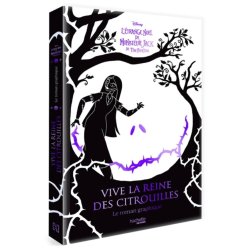 VIVE LA REINE DES CITROUILLES - LE ROMAN GRAPHIQUE