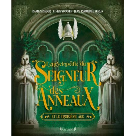 L'ENCYCLOPEDIE DU SEIGNEUR DES ANNEAUX