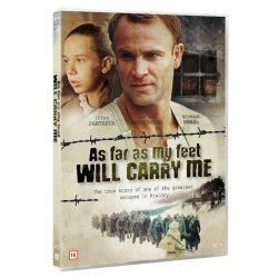 AS FAR AS MY FEET WILL CARRY ME