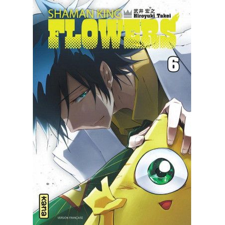 SHAMAN KING FLOWERS - Tome 6