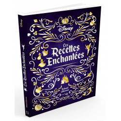 DISNEY - LES RECETTES ENCHANTEES