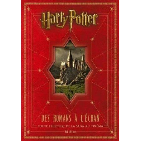 HARRY POTTER : Des romans à l'écran - Nouvelle édition