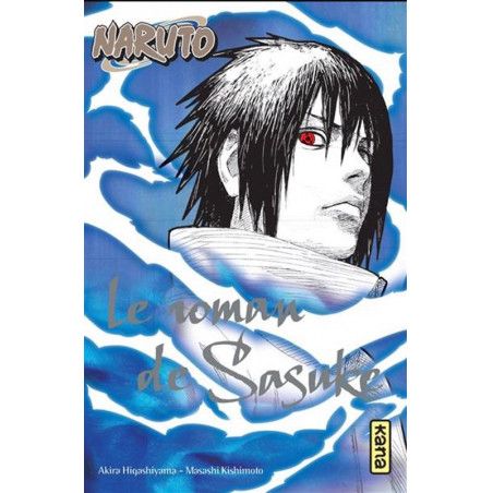 NARUTO - ROMAN T02 - SASUKE