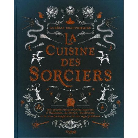 LA CUISINE DES SORCIERS