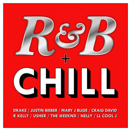 R & B + Chill