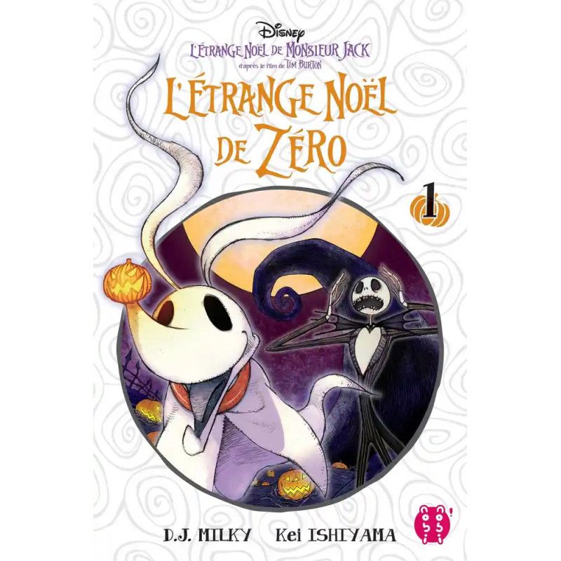 L'ETRANGE NOEL DE ZERO - Tome 1