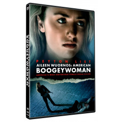 Aileen Wuornos: American Boogeywoman