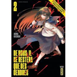 DE NOUS, IL NE RESTERA QUE DES CENDRES - Tome 2