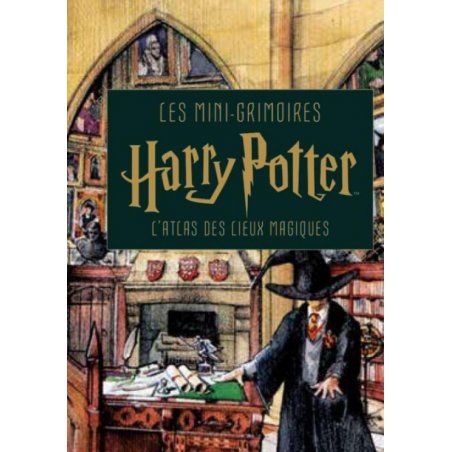 HARRY POTTER - Les mini-grimoires T03 : L'atlas des lieux magiques