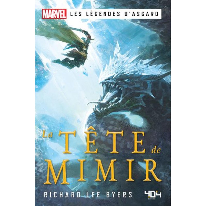 MARVEL : Les légendes d'Asgard - La Tête de Mimir - Roman
