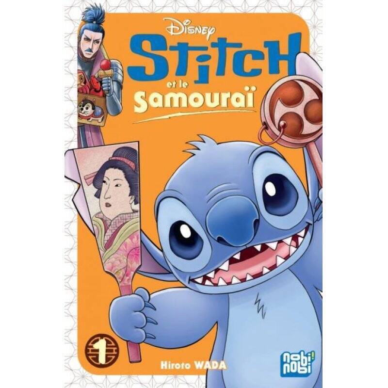 STITCH ET LE SAMOURAI - Tome 1