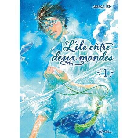 L'île entre deux mondes - Tome 1
