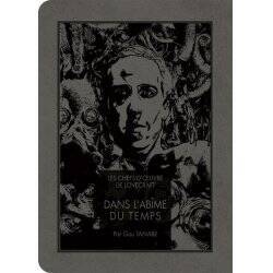 LES CHEFS D'OEUVRE DE LOVECRAFT - Dans l'abime du temps