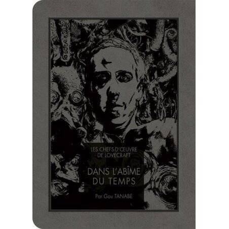LES CHEFS D'OEUVRE DE LOVECRAFT - Dans l'abime du temps
