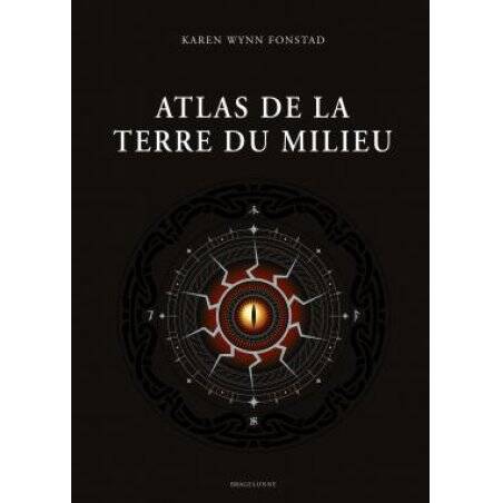 LORD OF THE RINGS - Atlas de la Terre du Milieu