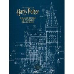 HARRY POTTER - Construire le monde magique