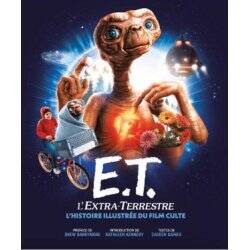 E.T. - L'histoire illustrée du film culte