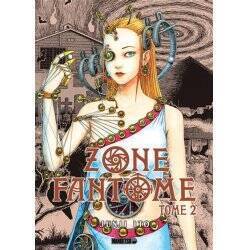 ZONE FANTOME - Tome 2