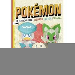 POKEMON CHOCHODILE/COIFFETON/POUSSACHA - UN PAPERTOY A CREER