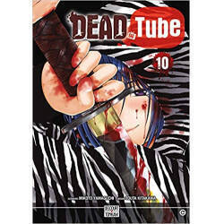 DEAD TUBE - Tome 10